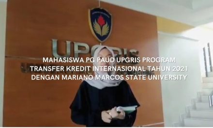 Mahasiswa PG PAUD UPGRIS PROGRAM TRANSFER KREDIT INTERNASIONAL TAHUN 2021 DENGAN MARIANO MARCOS STATE UNIVERSITY